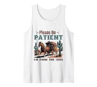 por Favor, Tenga Paciencia, Soy de la diligencia de 1900 Western Vint Camiseta sin Mangas