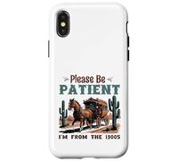 por Favor, Tenga Paciencia, Soy de la diligencia de 1900 Western Vint Carcasa para iPhone X/XS