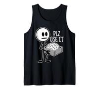 Por favor, úsalo Humor divertido Sarcástico Por favor, usa tu cerebro Camiseta sin Mangas
