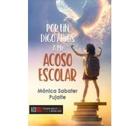 POR FIN DIGO ADIÓS A MI ACOSO ESCOLAR