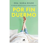 Por fin duermo: El método definitivo para un buen descanso (Vergara)