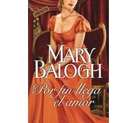 Por fin llega el amor