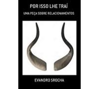 Por Isso Lhe Traí (ebook)