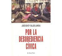 Por la desobediencia cívica (SIN COLECCION)