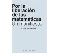 Por la liberación de las matemáticas: Un manifiesto: 2 (seriecero)