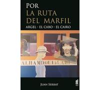 Por la ruta del marfil; Argel- El Cabo - El Cairo (LUGARES CON HISTORIA)