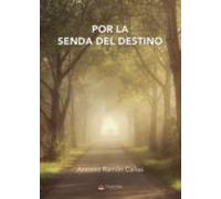 Por La Senda Del Destino