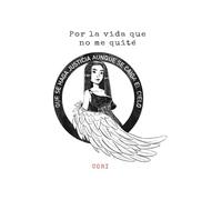 Por la vida que no me quité