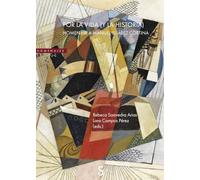 Por la vida (y la Historia): Homenaje a Manuel Suárez Cortina: 1