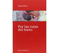 Por las rutas del toreo (Muletazos)
