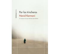 Por las trincheras: Un viaje por Europa del Este hasta Isfahán (ODISEAS)