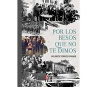 Por Los Besos Que No Te Dimos