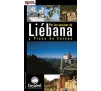 Por Los Caminos De Liebana Y Picos De Europa