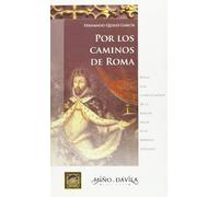 POR LOS CAMINOS DE ROMA (SIN COLECCION)