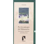 Por Los Paisajes Del Monasterio