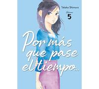 Por mas que pase el tiempo 05 (POR MAS QUE PASE EL TIEMPO... (LGTBIQ+))