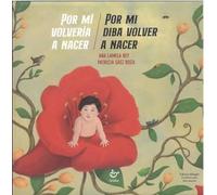 POR MI VOLVERIA A NACER/POR MI DIBA VOLVER A NACER (INFANTIL Y JUVENIL)