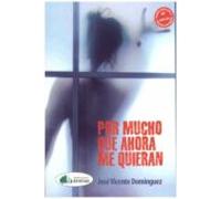 Por Mucho Que Ahora Me Quieran. Trilogia De Marta I (4ª Ed.)