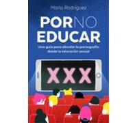 Por No Educar