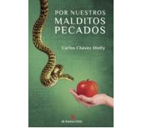 Por Nuestros Malditos Pecados
