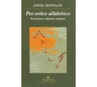Por Orden Alfabetico: Escritores Editores Amigos