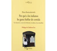 Por qué a los italianos les gusta hablar de comida: Un itinerario a través de la historia, la cultura y las costumbres: 44 (Los Cinco Sentidos)