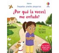 ¿Por qué (a veces) me enfado? (Pequeñas grandes preguntas) – Usborne