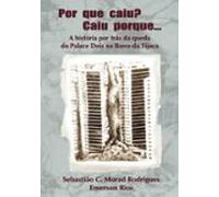 Por Que Caiu? Caiu Porque (ebook)