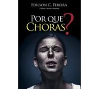 Por Que Choras? (ebook)