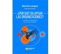 Por Qué Colapsan Las Organizaciones?