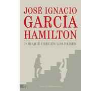 Por Que Crecen Los Paises/ Why Do Countries Grow (Ensayo (Editorial Sudamericana))
