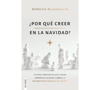 ¿Por Qué Creer En La Navidad? / Why Believe in Christmas?