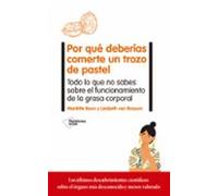 Por Que Deberías Comerte Un Trozo De Pastel. Todo Lo Que No Sabes Sobr