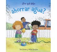 ¿Por qué debo ahorrar agua? (OCIO Y CONOCIMIENTOS - Por qué debo)