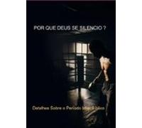 Por Que Deus Se Silencio ? (ebook)