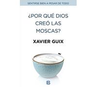 ¿Por qué Dios creó las moscas? (No ficción)