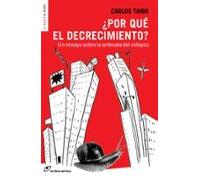 ¿por Qué El Decrecimiento?