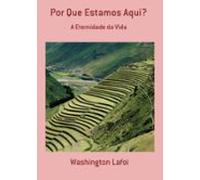 Por Que Estamos Aqui? (ebook)