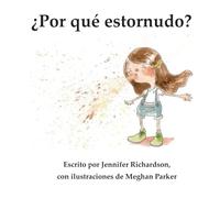¿Por qué estornudo? (Because Why? Books)