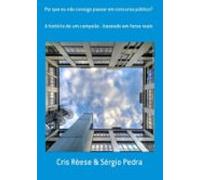 Por Que Eu Não Consigo Passar Em Concurso Público? (ebook)