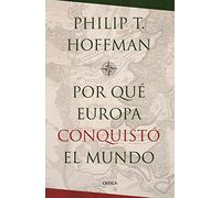 ¿Por qué Europa conquistó el mundo? (Tiempo de Historia)
