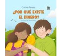 ¿Por Qué Existe El Dinero?