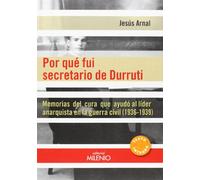Por Qué Fui Secretario De Durruti