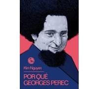 Por Qué Georges Perec