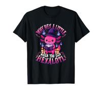 ¿por qué Hex a Little When You Can Hexalotl Funny Axolotl Witch Camiseta