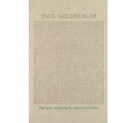 Por qué importa la arquitectura (ESSENTIAL)
