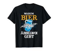 ¿por qué la Cerveza si también Ebbelwoi da Sidra Hesse Bembel Camiseta gráfica económica, Hombre, Negro, M