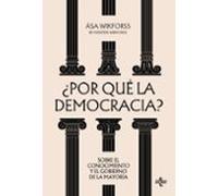 POR QUE LA DEMOCRACIA? (FILOSOFIA Y ENSAYO)