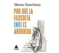¿por Que La Filosofía (no) Es Aburrida?