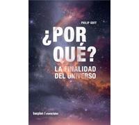 ¿POR QUÉ?: LA FINALIDAD DEL UNIVERSO: 15 (esenciales)